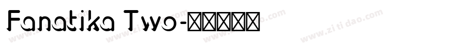 Fanatika Two字体转换